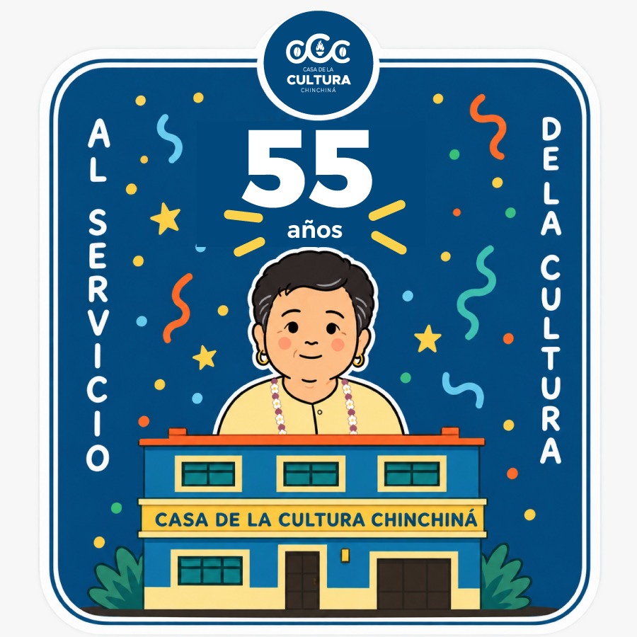 55 años Casa de la Cultura